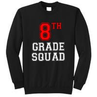 8th Eighth Grade Squad Back To School Teacher Gift Sweatshirt