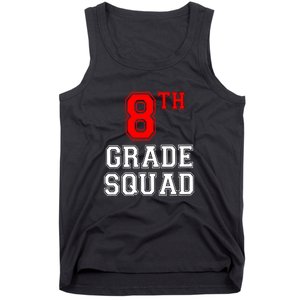 8th Eighth Grade Squad Back To School Teacher Gift Tank Top