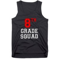 8th Eighth Grade Squad Back To School Teacher Gift Tank Top