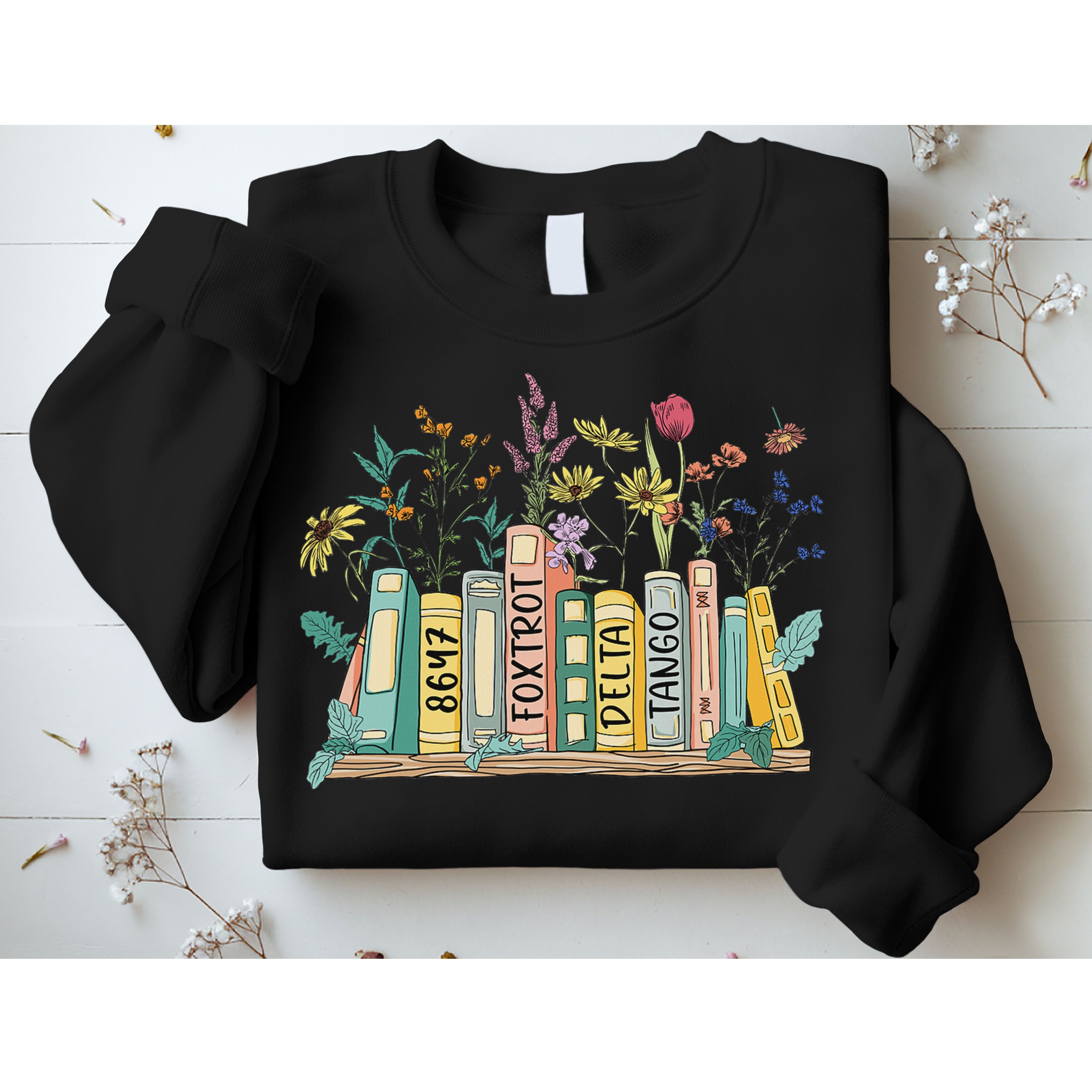 8647 Foxtrots Deltas Tangos Book Flower Sweatshirt