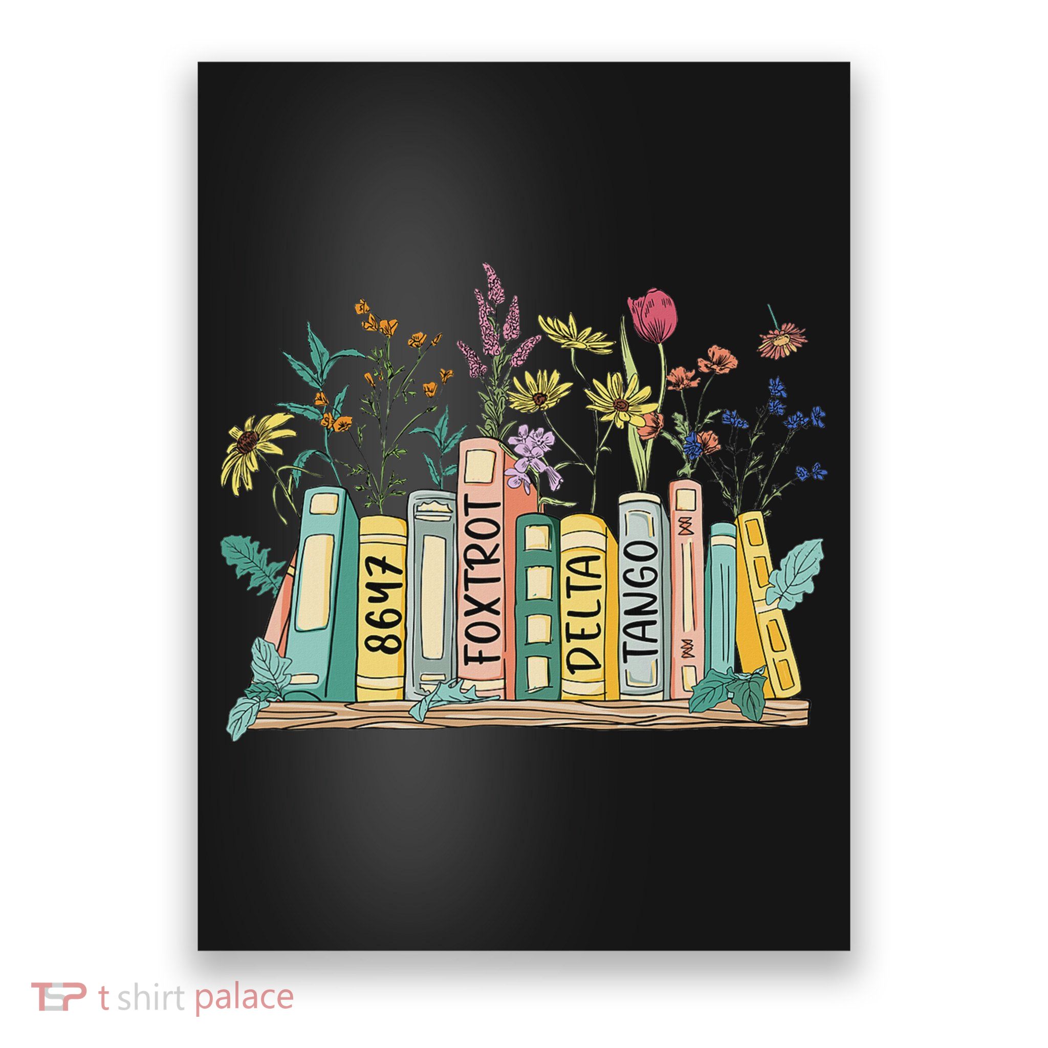 8647 Foxtrots Deltas Tangos Book Flower Poster