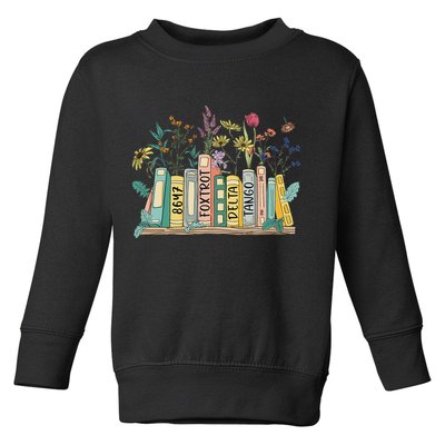 8647 Foxtrots Deltas Tangos Book Flower Toddler Sweatshirt