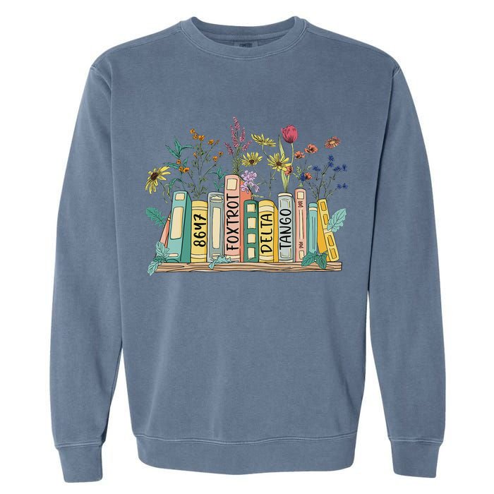 8647 Foxtrots Deltas Tangos Book Flower Garment-Dyed Sweatshirt