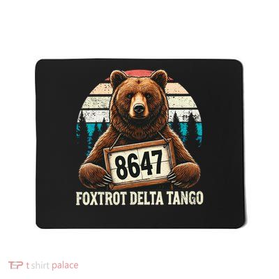 8647 Foxtrot Delta Tango Mousepad