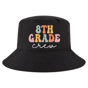 8Th Grade Crew Retro Groovy Happy First Day Of School Gift Cool Comfort Performance Bucket Hat