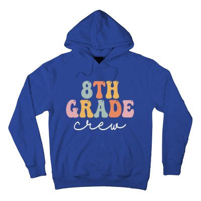 8Th Grade Crew Retro Groovy Happy First Day Of School Gift Hoodie