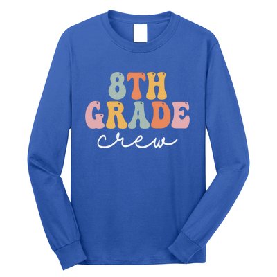 8Th Grade Crew Retro Groovy Happy First Day Of School Gift Long Sleeve Shirt