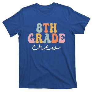 8Th Grade Crew Retro Groovy Happy First Day Of School Gift T-Shirt