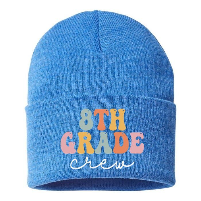 8Th Grade Crew Retro Groovy Happy First Day Of School Gift Sustainable Knit Beanie