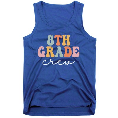 8Th Grade Crew Retro Groovy Happy First Day Of School Gift Tank Top