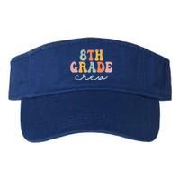 8Th Grade Crew Retro Groovy Happy First Day Of School Gift Valucap Bio-Washed Visor