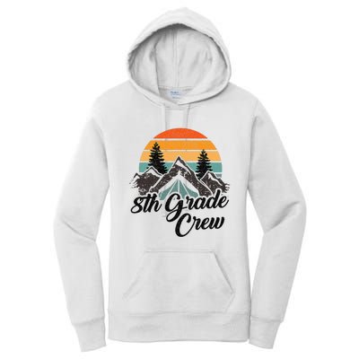 8th Grade Crew Back To School After Camping Trip Love Camp Women's Pullover Hoodie