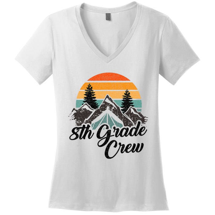 8th Grade Crew Back To School After Camping Trip Love Camp Women's V-Neck T-Shirt