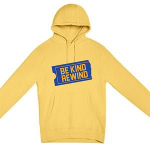 80s Gift Gift 90s Outfit Gift Be Kind Rewind Gift Premium Pullover Hoodie