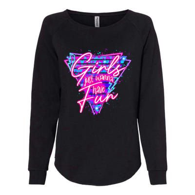 80s Girl Just Wanna Have Fun Nostalgia 1980s Womens California Wash Sweatshirt