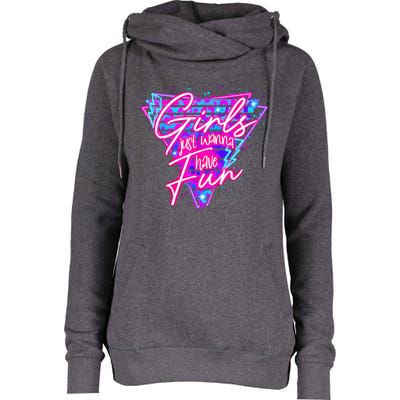 80s Girl Just Wanna Have Fun Nostalgia 1980s Womens Funnel Neck Pullover Hood