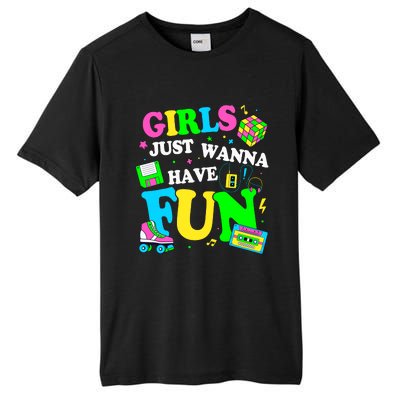 80S Girl Just Wanna Have Fun 1980s Girl Tall Fusion ChromaSoft Performance T-Shirt