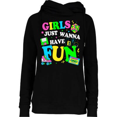 80S Girl Just Wanna Have Fun 1980s Girl Womens Funnel Neck Pullover Hood