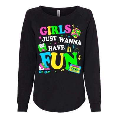 80S Girl Just Wanna Have Fun 1980s Girl Womens California Wash Sweatshirt