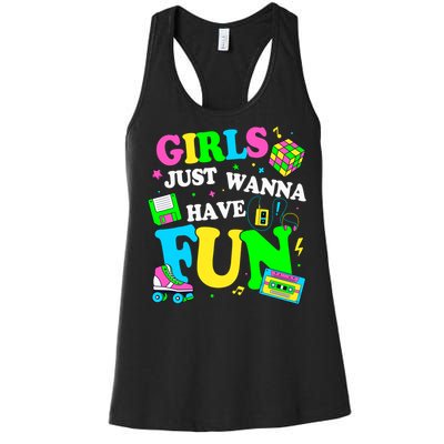 80S Girl Just Wanna Have Fun 1980s Girl Women's Racerback Tank