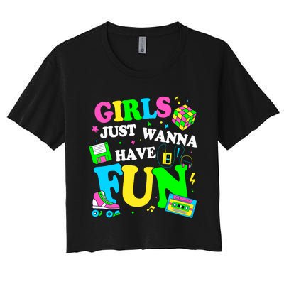 80S Girl Just Wanna Have Fun 1980s Girl Women's Crop Top Tee