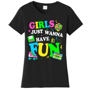 80S Girl Just Wanna Have Fun 1980s Girl Women's T-Shirt