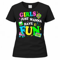 80S Girl Just Wanna Have Fun 1980s Girl Women's T-Shirt