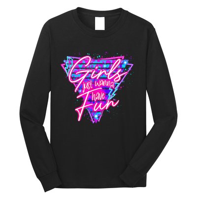 80s Girl Just Wanna Have Fun Nostalgia 1980s Long Sleeve Shirt