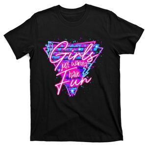 80s Girl Just Wanna Have Fun Nostalgia 1980s T-Shirt