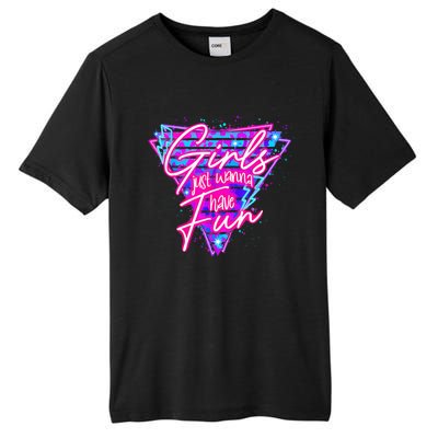 80s Girl Just Wanna Have Fun Nostalgia 1980s Tall Fusion ChromaSoft Performance T-Shirt