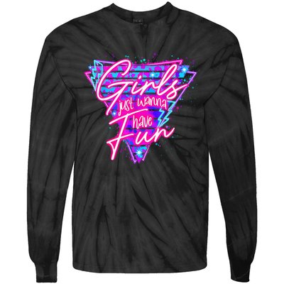 80s Girl Just Wanna Have Fun Nostalgia 1980s Tie-Dye Long Sleeve Shirt