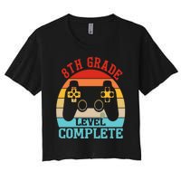 8th Grade Level Complete Last Day Of School Graduation Women's Crop Top Tee