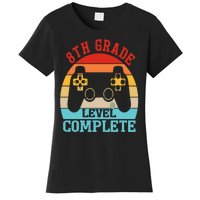 8th Grade Level Complete Last Day Of School Graduation Women's T-Shirt