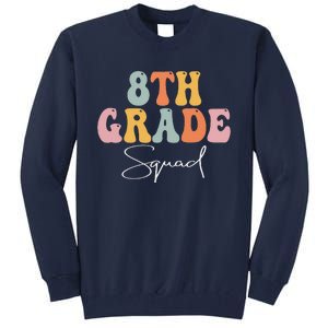 8th Grade Squad Retro Groovy Women Happy First Day Of School Tall Sweatshirt