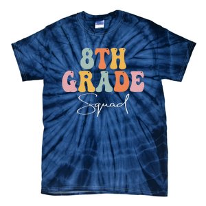 8th Grade Squad Retro Groovy Women Happy First Day Of School Tie-Dye T-Shirt