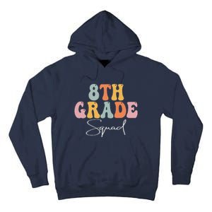 8th Grade Squad Retro Groovy Women Happy First Day Of School Tall Hoodie