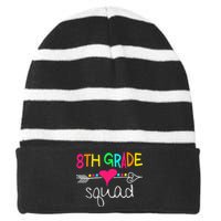 8th Grade Squad Eighth Teacher Student Team Back To School Gift Striped Beanie with Solid Band