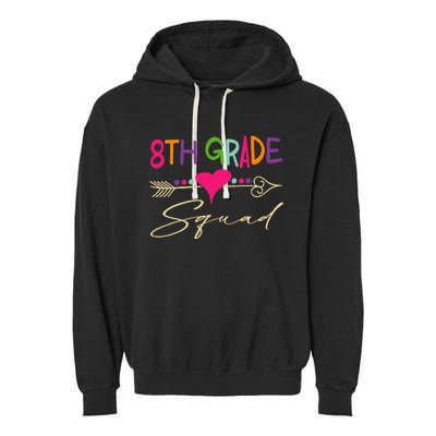 8Th Grade Squad Welcome Back To School Garment-Dyed Fleece Hoodie