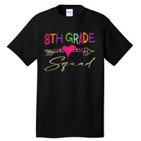 8Th Grade Squad Welcome Back To School Tall T-Shirt