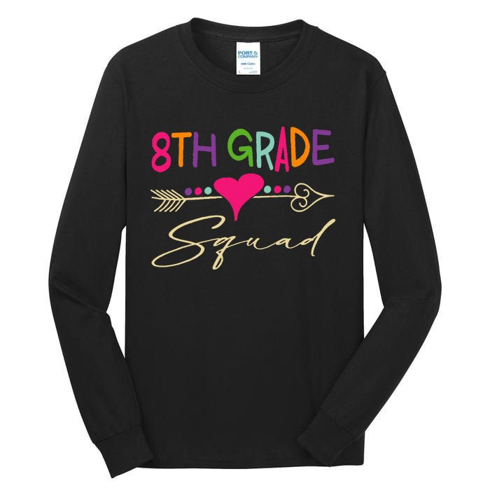 8Th Grade Squad Welcome Back To School Tall Long Sleeve T-Shirt