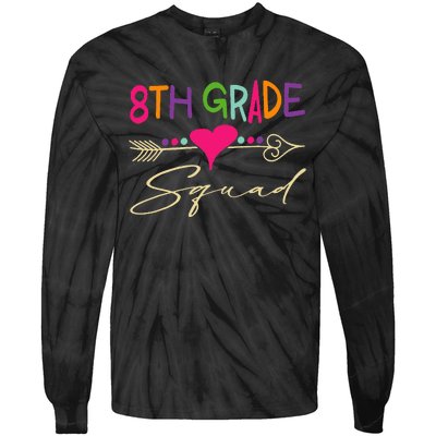 8Th Grade Squad Welcome Back To School Tie-Dye Long Sleeve Shirt