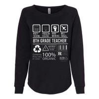 8th Grade Teacher MultiTasking Certified Job Back To School Gift Womens California Wash Sweatshirt