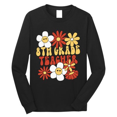 8th Grade Teacher Groovy Eighth Grade Teacher Long Sleeve Shirt