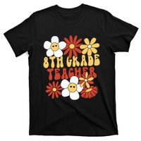 8th Grade Teacher Groovy Eighth Grade Teacher T-Shirt