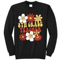 8th Grade Teacher Groovy Eighth Grade Teacher Tall Sweatshirt