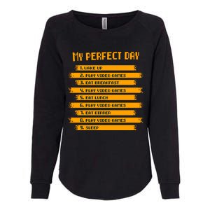 8funny Giftbit Text Style My Perfect Day Play Video Games Gift Womens California Wash Sweatshirt