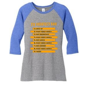 8funny Giftbit Text Style My Perfect Day Play Video Games Gift Women's Tri-Blend 3/4-Sleeve Raglan Shirt