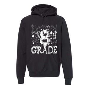 8th Grade Typography Team Teacher Back To School Premium Hoodie