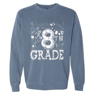 8th Grade Typography Team Teacher Back To School Garment-Dyed Sweatshirt