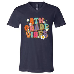 8th Grade Vibes Back To School Teacher First Day Of School V-Neck T-Shirt